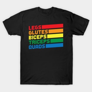 Legs Glutes Biceps Triceps Quads LGBTQ T-Shirt